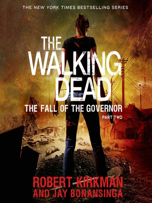 Title details for The Fall of the Governor, Part 2 by Robert Kirkman - Wait list